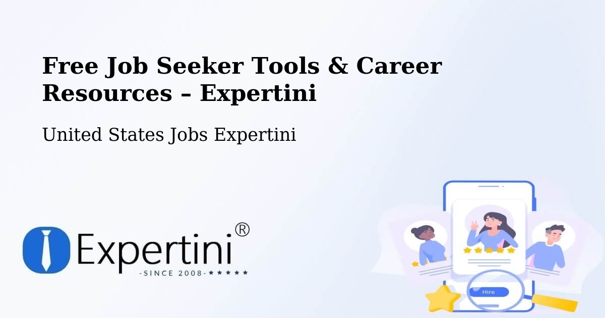 Free Job Seeker Tools & Career Resources – La Mirada - La Mirada, United States Jobs Expertini