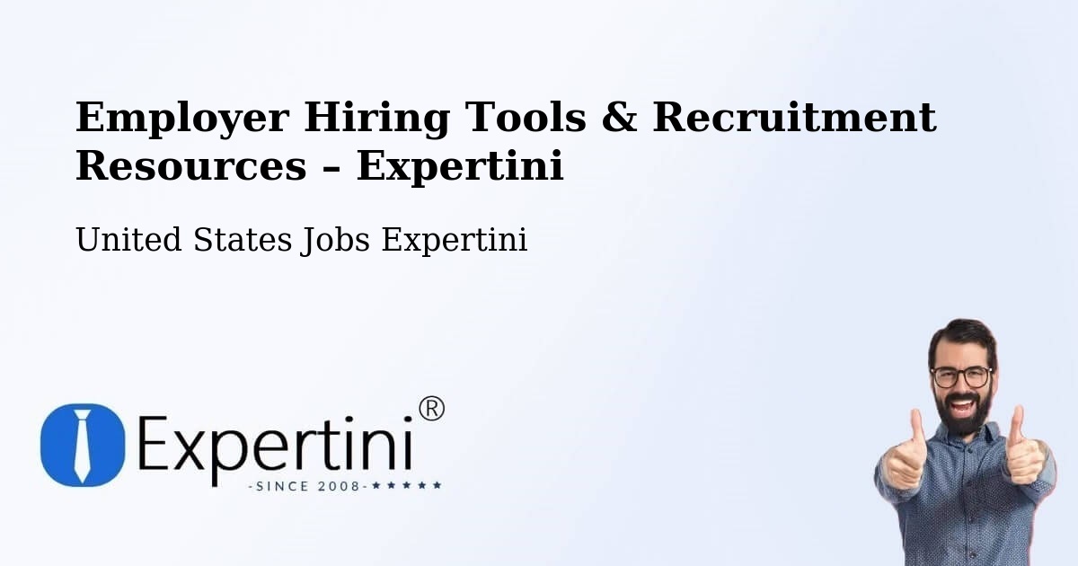 Employer Hiring Tools & Recruitment Resources – La Mirada - La Mirada, United States Jobs Expertini